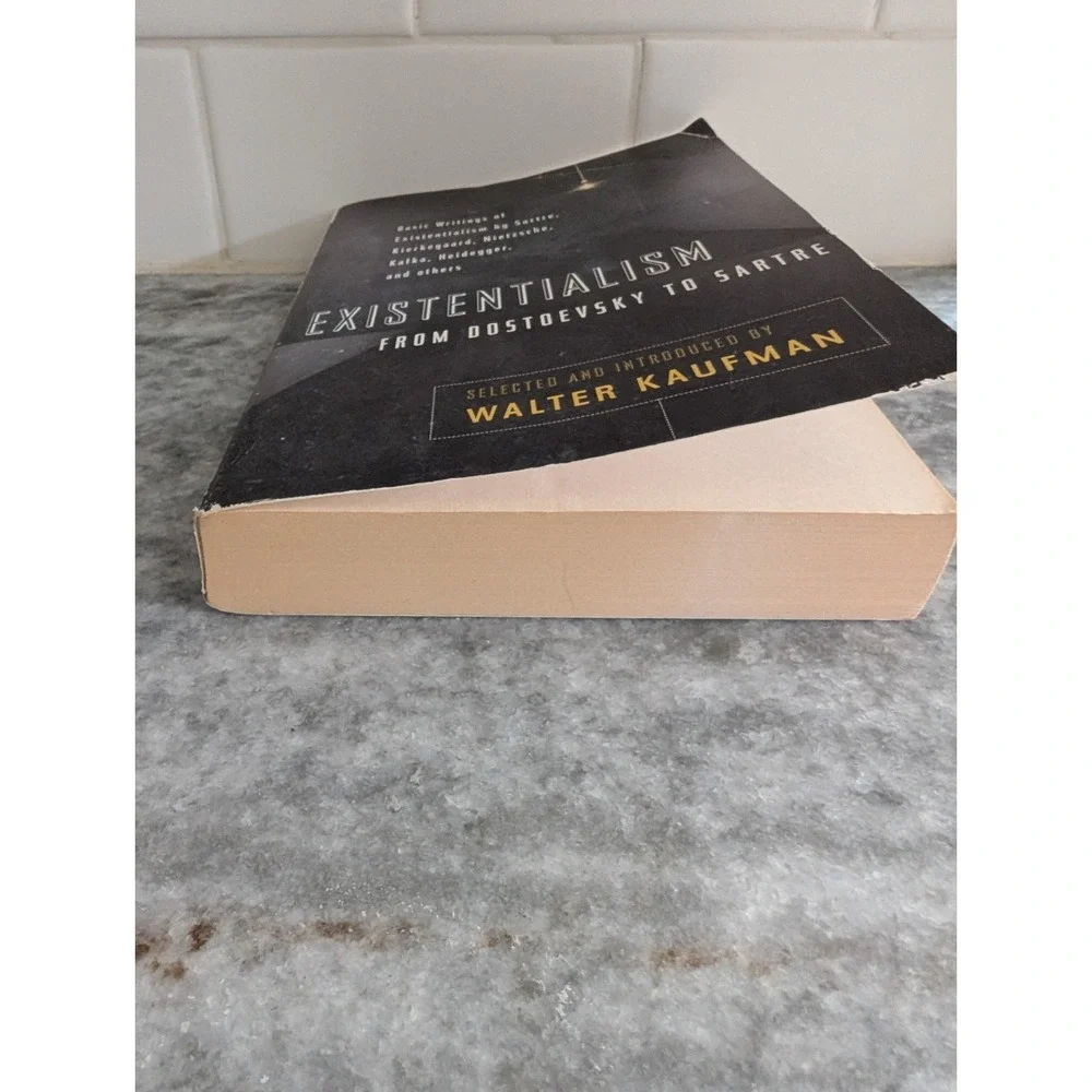 Existentialism from Dostoevsky to Sartre: Basic Writings of Existentialism